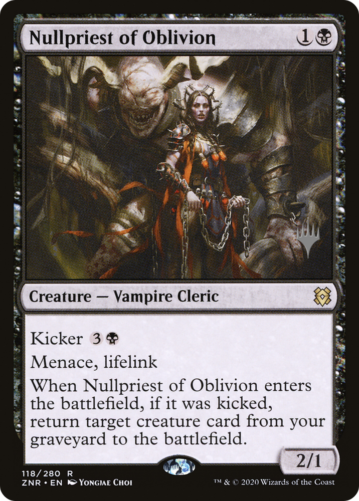 Nullpriest of Oblivion (PPZNR-118P) - Zendikar Rising Promos