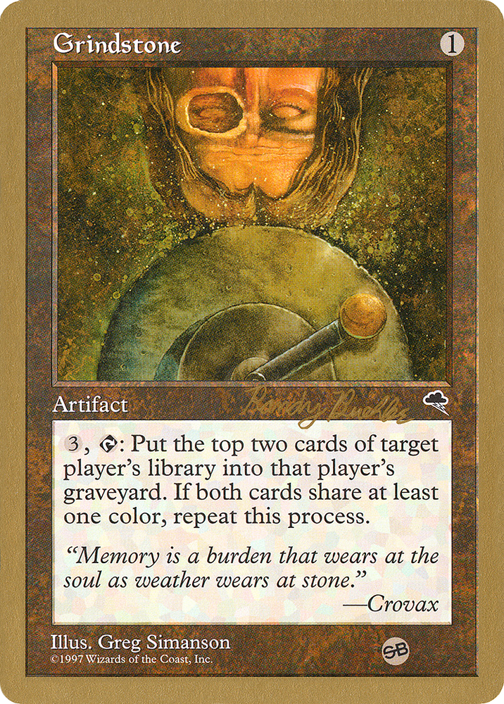 Grindstone - 1998 Randy Buehler (TMP) (SB) (WCD-RB290SB) - World Championship Decks 1998
