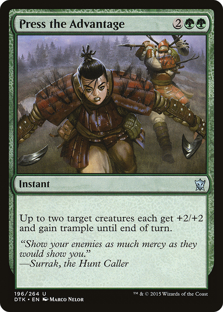 Press the Advantage (DTK-196) - Dragons of Tarkir