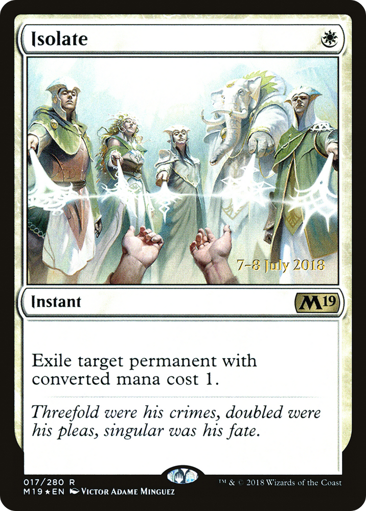 Isolate (PRE-17S) - Core Set 2019 Promos Foil