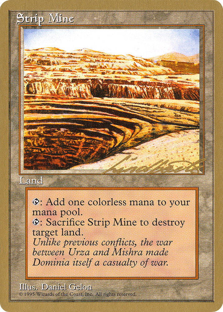 Strip Mine - 1996 Leon Lindback (4ED) (WCD-LL363) - Pro Tour Collector Set