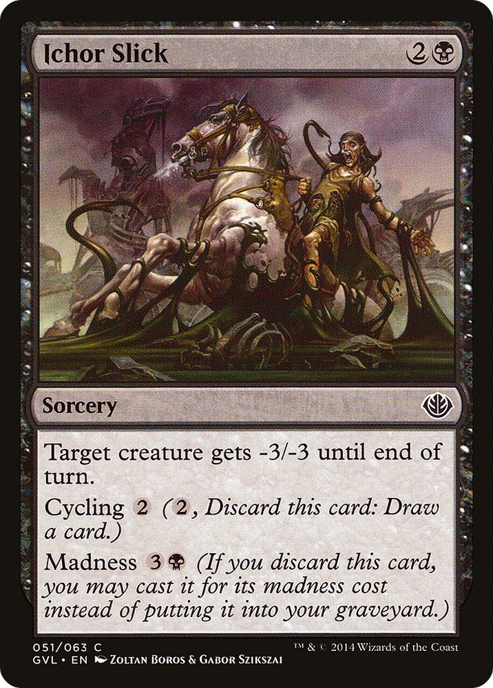 Ichor Slick (DD3-051) - Duel Decks Anthology: Garruk vs. Liliana