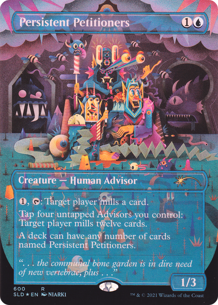 Persistent Petitioners (600) (SLD-600) - Secret Lair Drop (Borderless) Foil