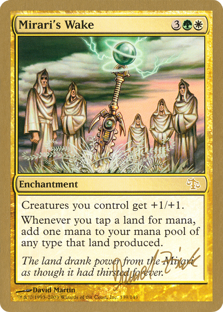 Mirari's Wake - 2003 Daniel Zink (JUD) (WCD-DZ139) - World Championship Decks 2003
