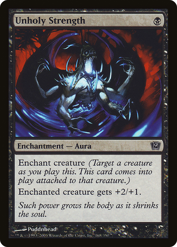 Unholy Strength (9ED-168★) - Ninth Edition Foil