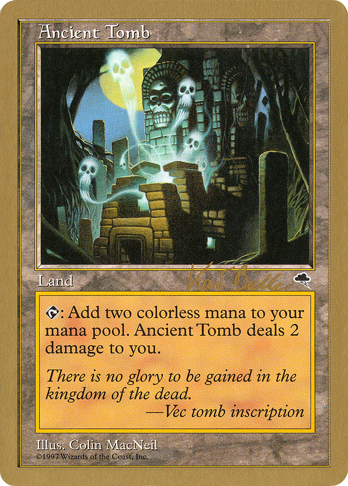 Ancient Tomb - 1999 Kai Budde (TMP) (WCD-KB315) - World Championship Decks 1999