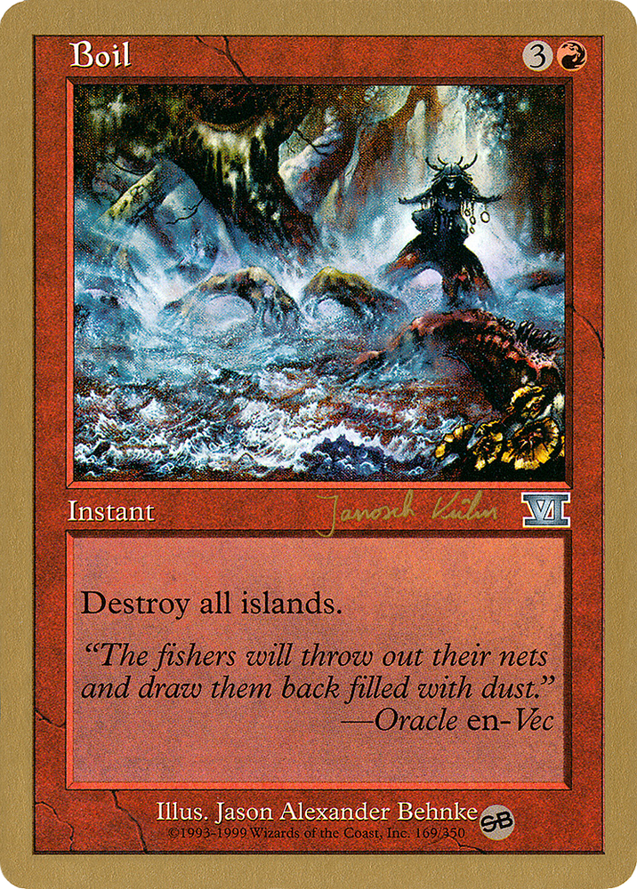 Boil - 2000 Janosch Kuhn (6ED) (SB) (WCD-) - World Championship Decks 2000