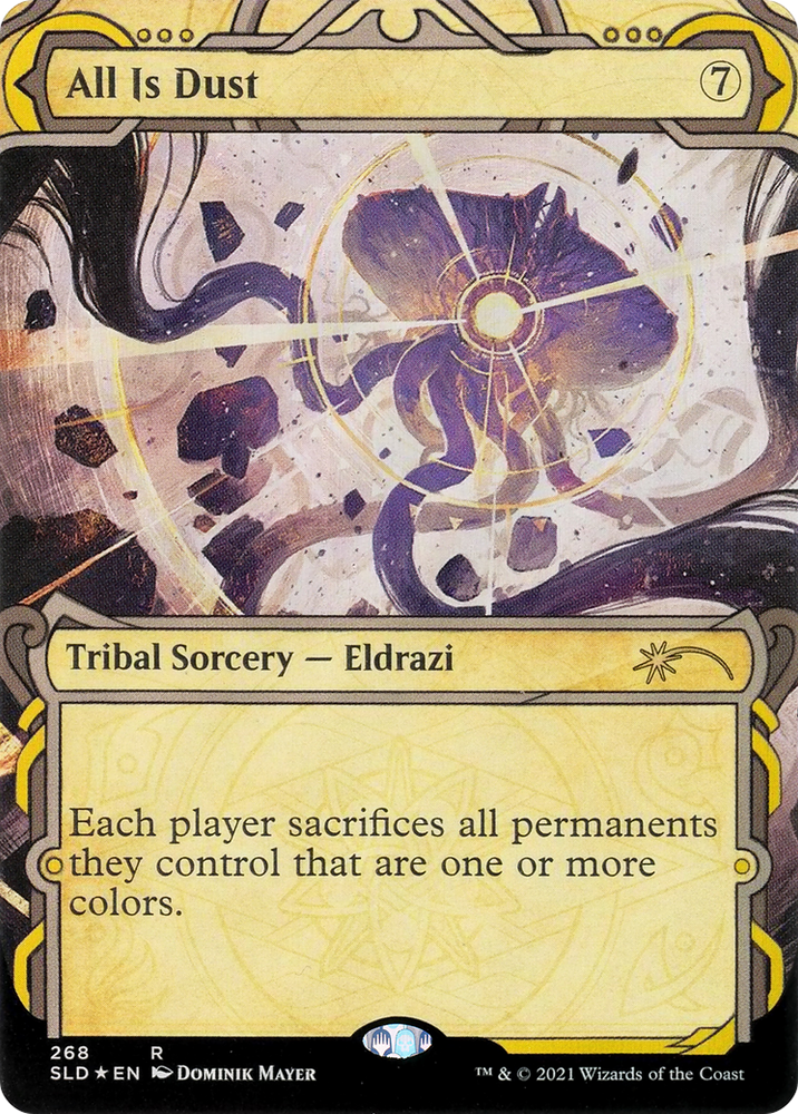 All Is Dust (SLD-268) - Secret Lair Drop: (Showcase, Extended Art)