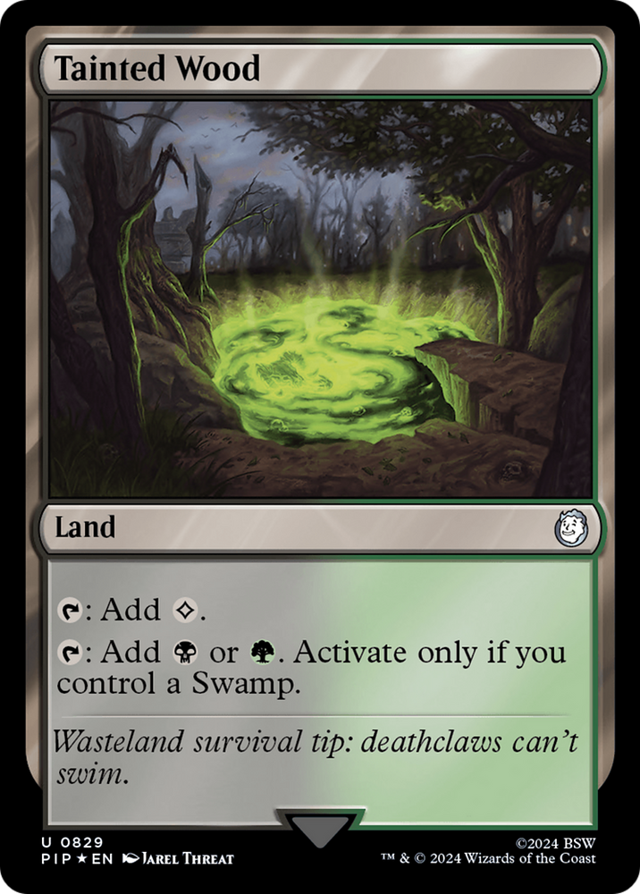 Tainted Wood (Surge Foil) (PIP-829) - Fallout Foil