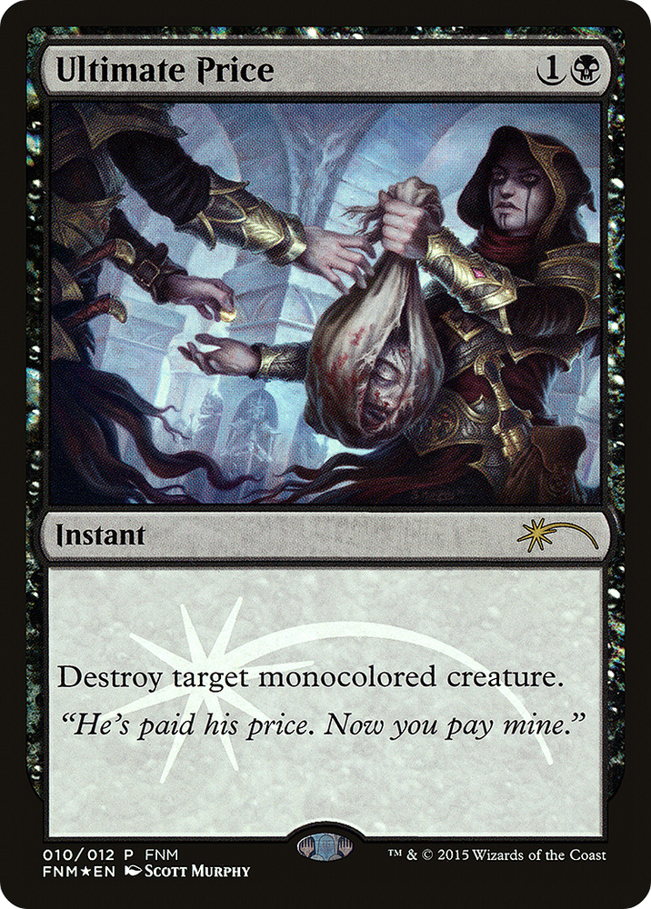Ultimate Price (FNM-010) - Friday Night Magic 2015 Foil