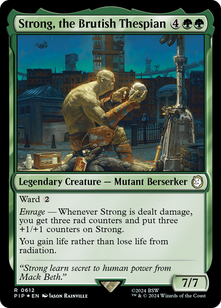 Strong, the Brutish Thespian (Surge Foil) (PIP-612) - Fallout Foil