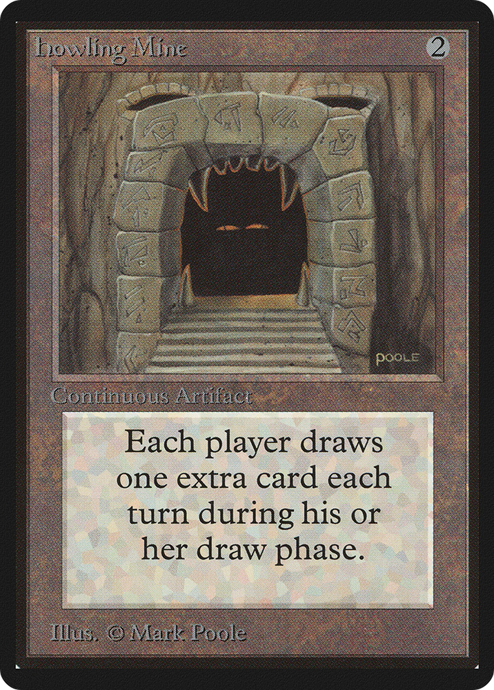 Howling Mine (LEB-) - Limited Edition Beta