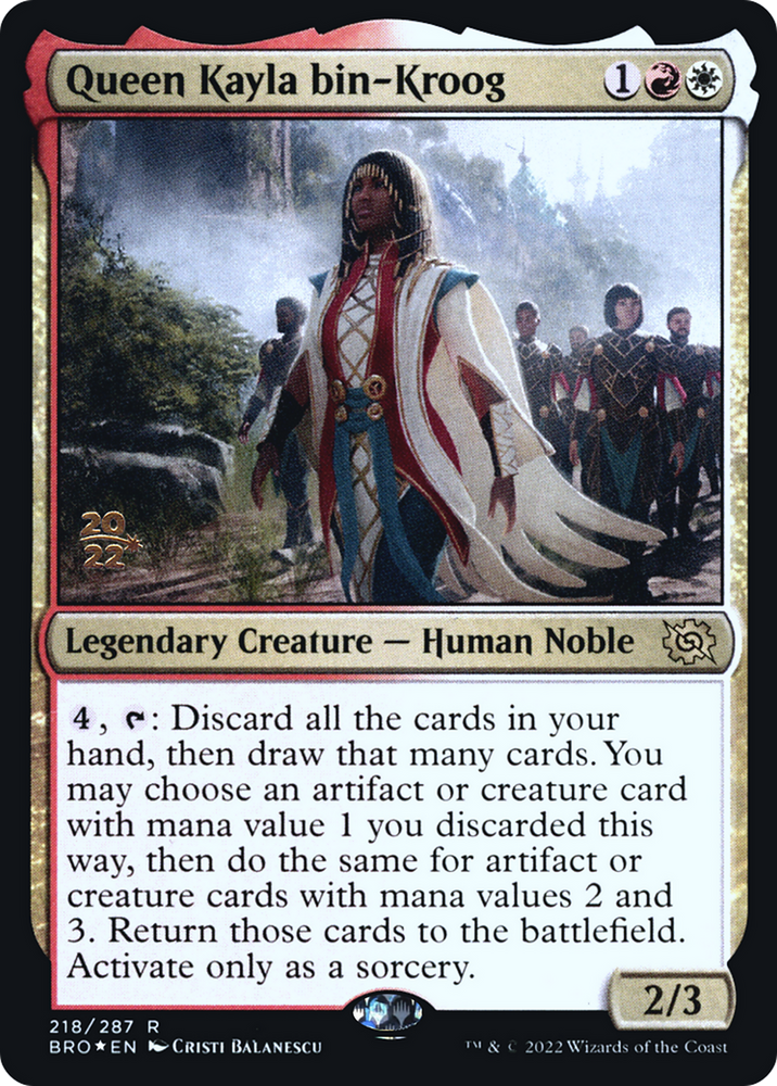 Queen Kayla bin-Kroog (PRE-218) - The Brothers' War Promos Foil
