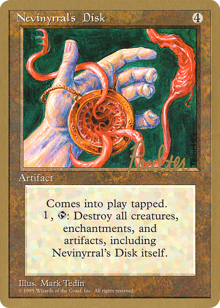 Nevinyrral's Disk - 1996 Preston Poulter (4ED) (WCD-) - Pro Tour Collector Set