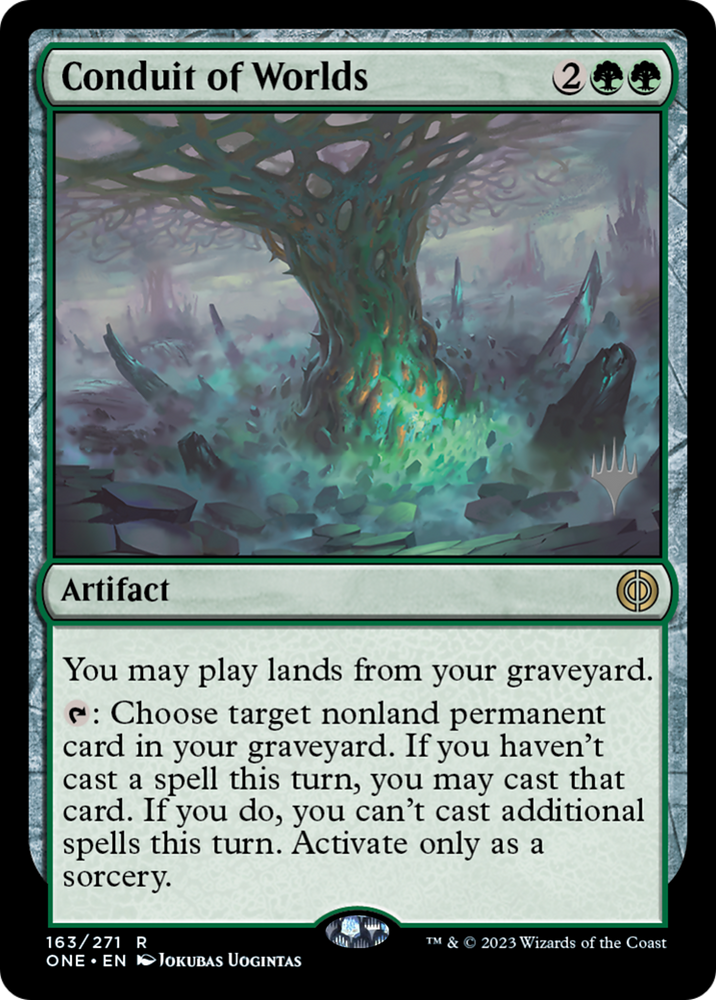 Conduit of Worlds (PPONE-163) - Phyrexia: All Will Be One Promos