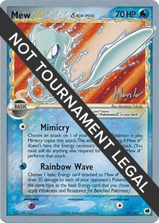 Mew Star (Delta Species) - 2008 (Dylan Lefavour) 101  World Championship Decks - Ultra Rare
