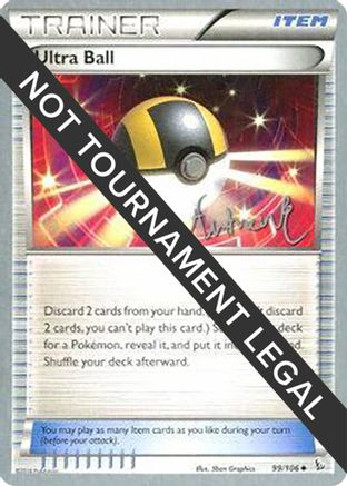 Ultra Ball - 2014 (Andrew Estrada) 102  World Championship Decks - Uncommon