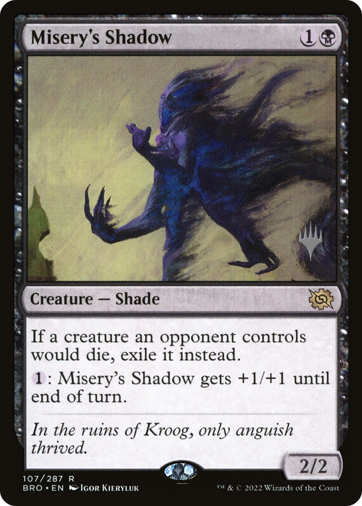 Misery's Shadow (PPBRO-107P) - The Brothers' War Promos Foil