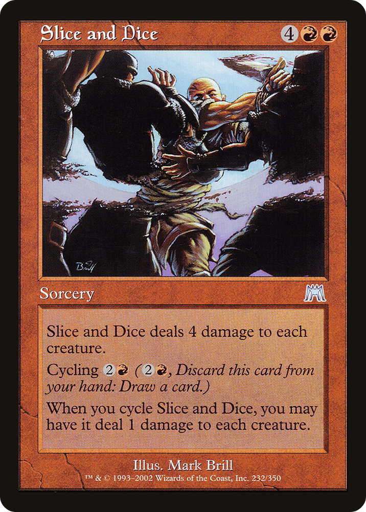 Slice and Dice (ONS-232) - Onslaught