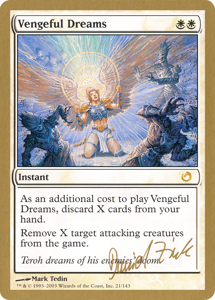 Vengeful Dreams - 2003 Daniel Zink (TOR) (WCD-) - World Championship Decks 2003