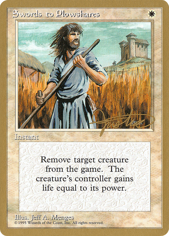 Swords to Plowshares - 1996 Mark Justice (4ED) (WCD-) - Pro Tour Collector Set