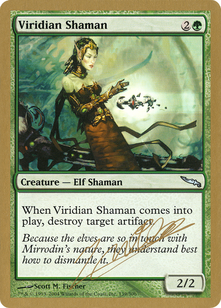 Viridian Shaman - 2004 Julien Nuijten (MRD) (WCD-) - World Championship Decks 2004