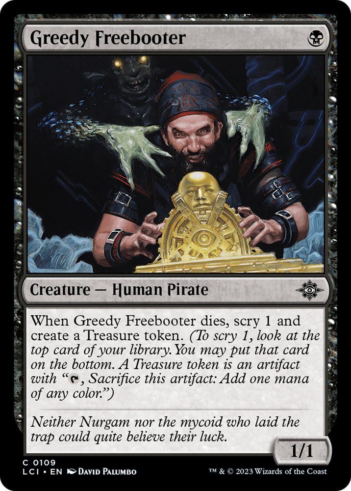 Greedy Freebooter (LCI-109) - The Lost Caverns of Ixalan Foil