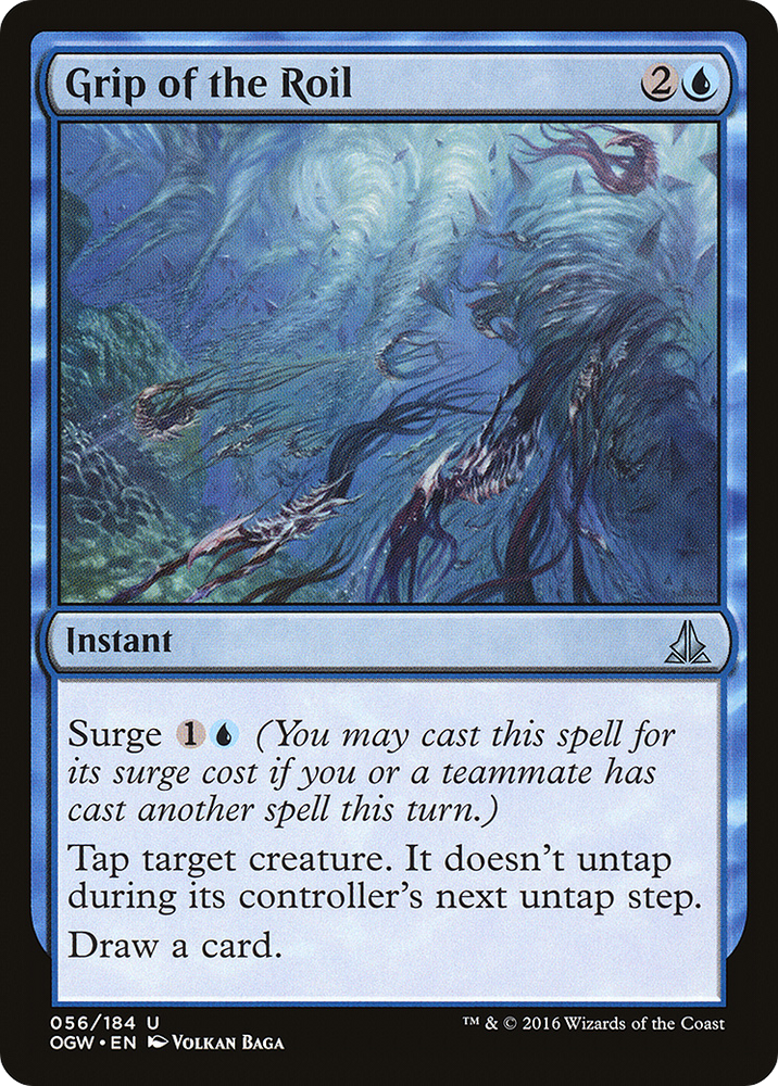 Grip of the Roil (OGW-056) - Oath of the Gatewatch