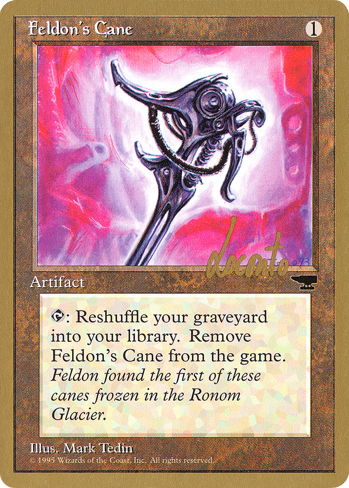 Feldon's Cane - 1996 Michael Loconto (CHR) (WCD-) - Pro Tour Collector Set