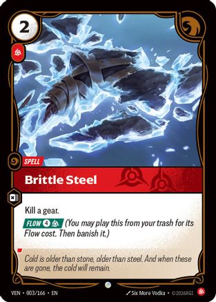 Brittle Steel (003/166) - Vendetta