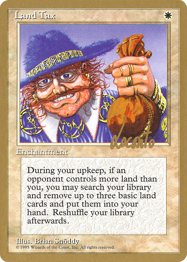 Land Tax - 1996 Michael Loconto (4ED) (WCD-ML34) - Pro Tour Collector Set