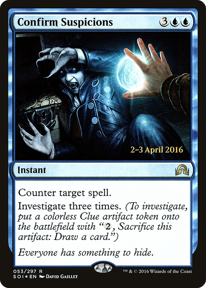 Confirm Suspicions (PRE-053) - Shadows over Innistrad Promos Foil
