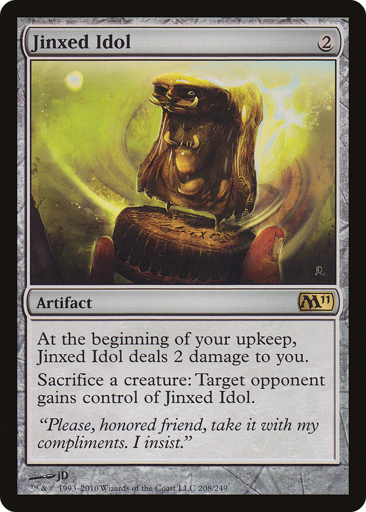 Jinxed Idol (M11-208) - Magic 2011
