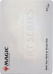 Make Your Mark // Make Your Mark (ASTX-033) - Strixhaven Art Series (Borderless)