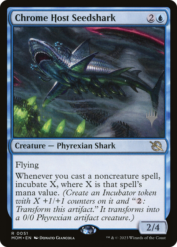 Chrome Host Seedshark (PPMOM-051) - March of the Machine Promos