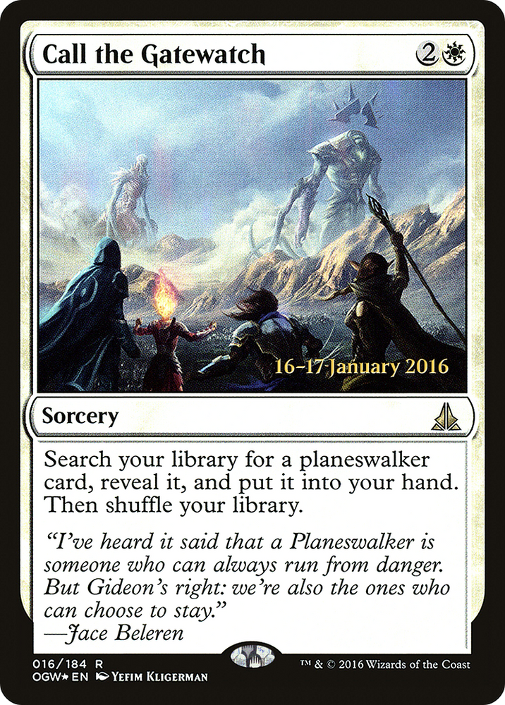 Call the Gatewatch (PRE-016) - Oath of the Gatewatch Promos Foil