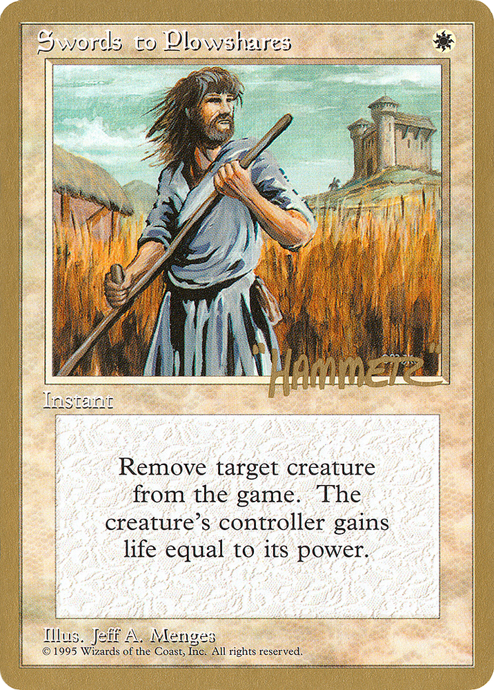 Swords to Plowshares - 1996 Shawn "Hammer" Regnier (4ED) (WCD-) - Pro Tour Collector Set