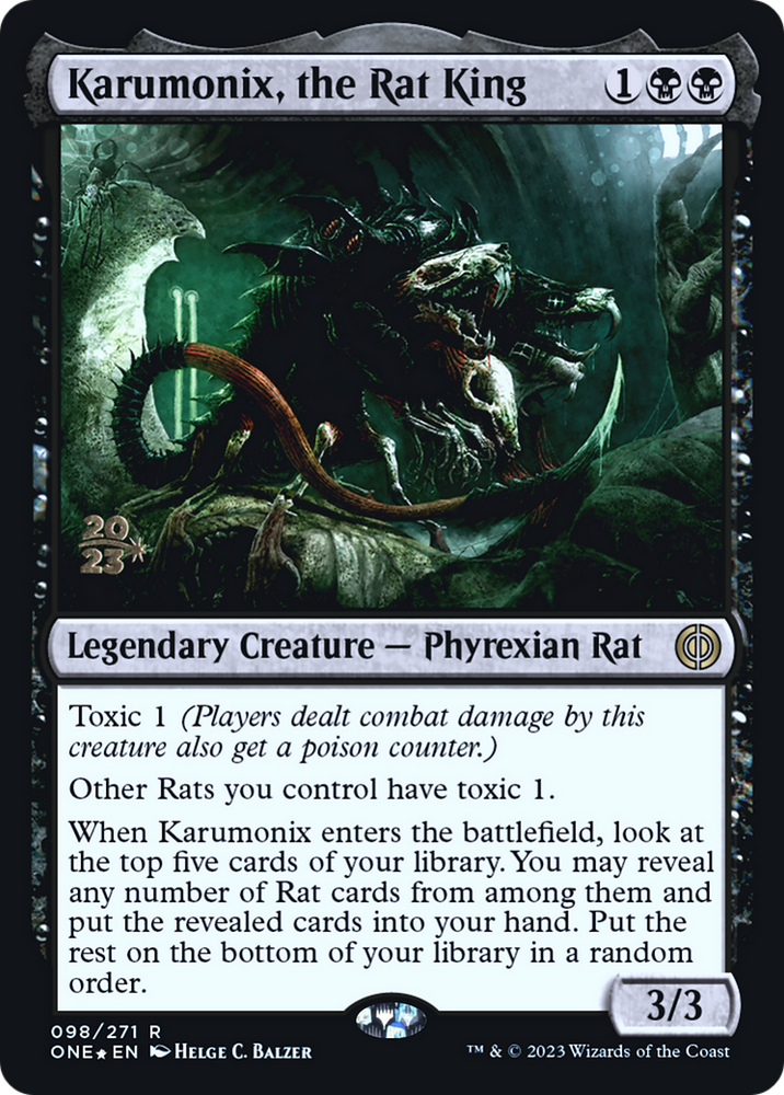 Karumonix, the Rat King (PRE-098) - Phyrexia: All Will Be One Promos Foil