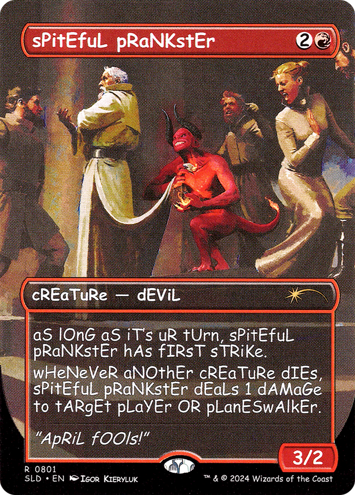 sPitEfuL pRaNKstEr (SLD-801) - Secret Lair Drop (Borderless)