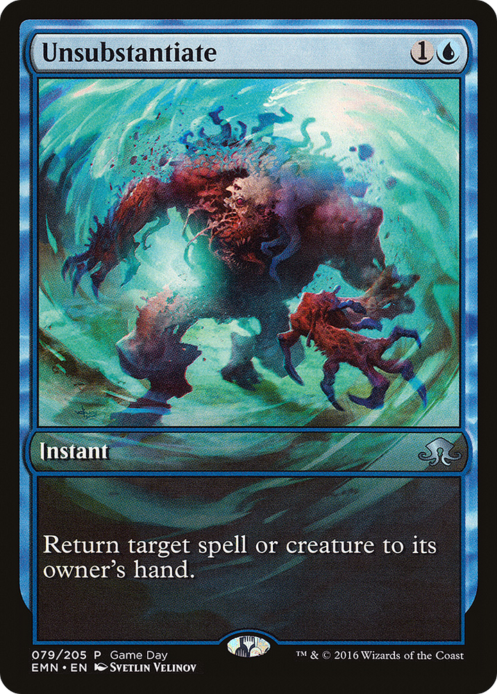 Unsubstantiate (GAME-079) - Eldritch Moon Promos