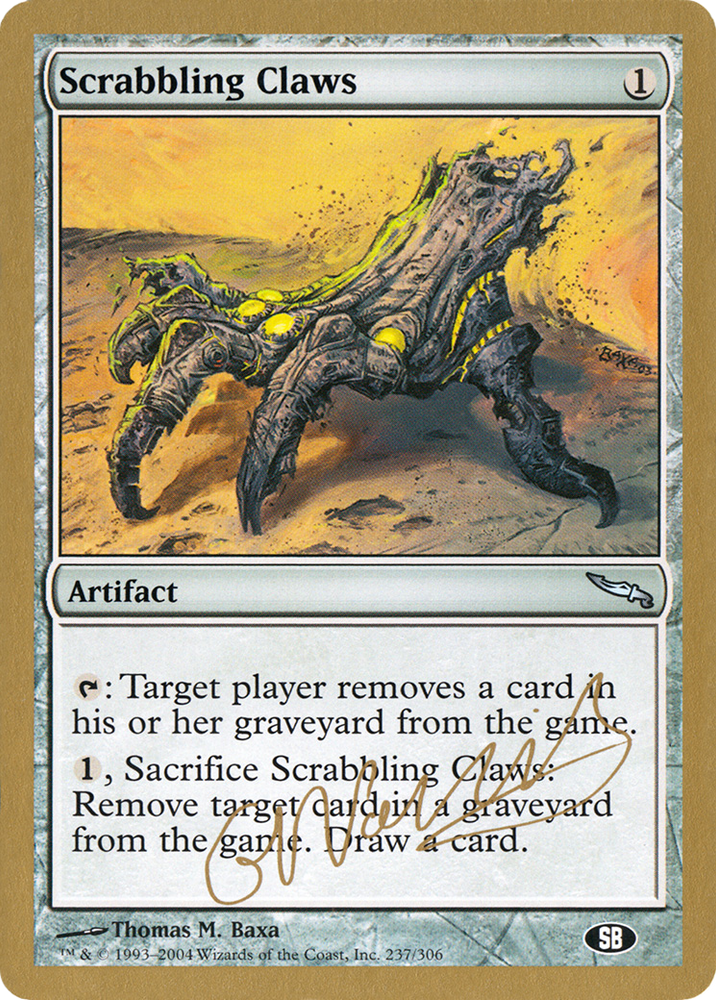 Scrabbling Claws (WCD-) - World Championship Decks 2004