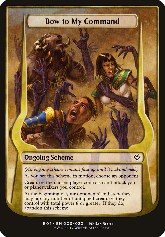 Bow to My Command (Archenemy: Nicol Bolas) (OVER-003) - Archenemy: Nicol Bolas Schemes