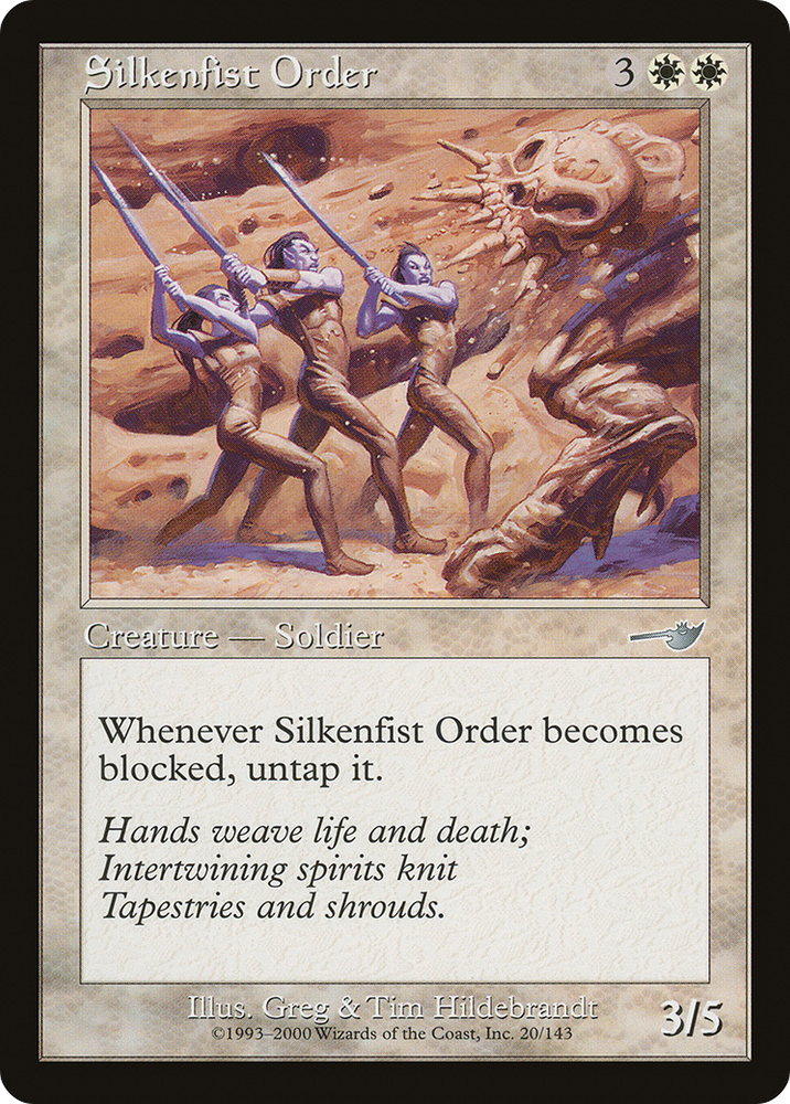 Silkenfist Order (NMS-020) - Nemesis Foil