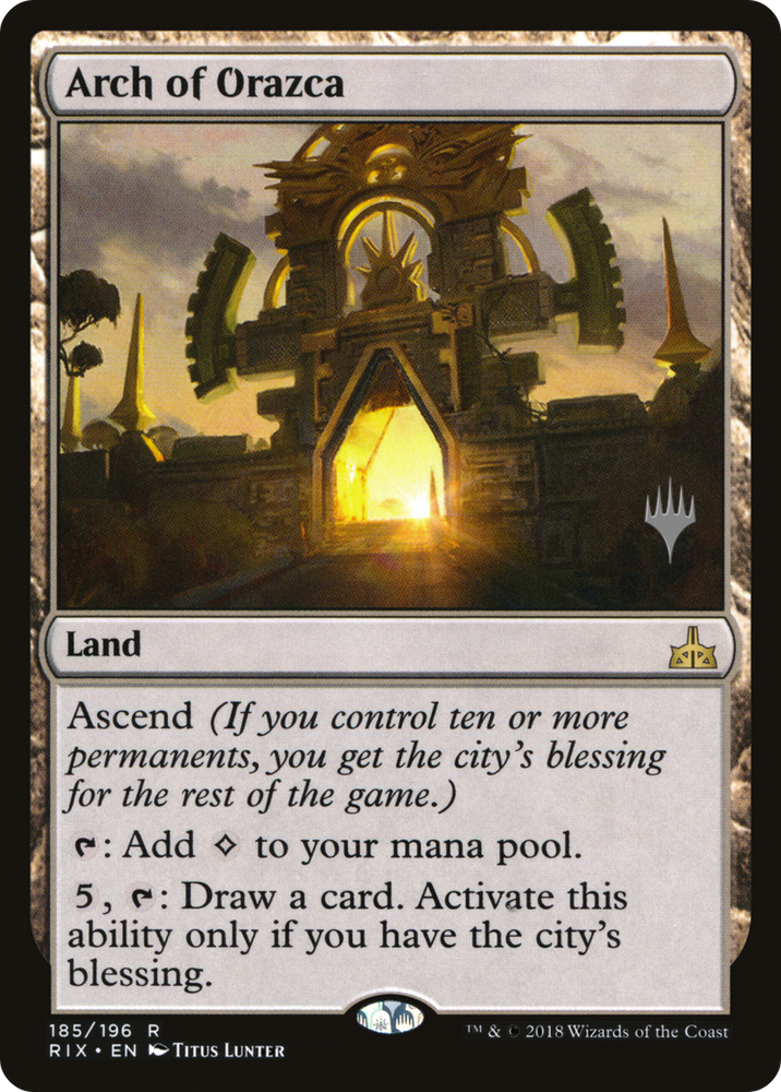Arch of Orazca (PPM20-185) - Rivals of Ixalan Promos Foil