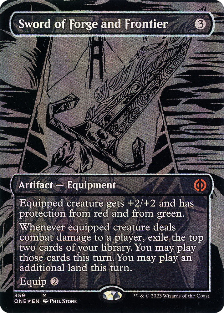 Sword of Forge and Frontier (Oil Slick Raised Foil) (ONE-359) - Phyrexia: All Will Be One (Borderless) Foil