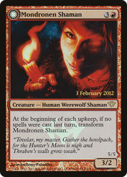 Mondronen Shaman (LARP-98★) - Dark Ascension Promos: (Double Faced Transform) Foil