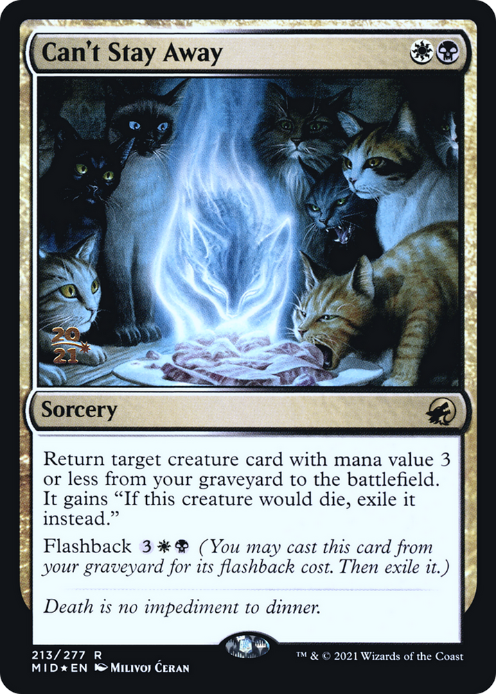 Can't Stay Away (PRE-213) - Innistrad: Midnight Hunt Promos Foil