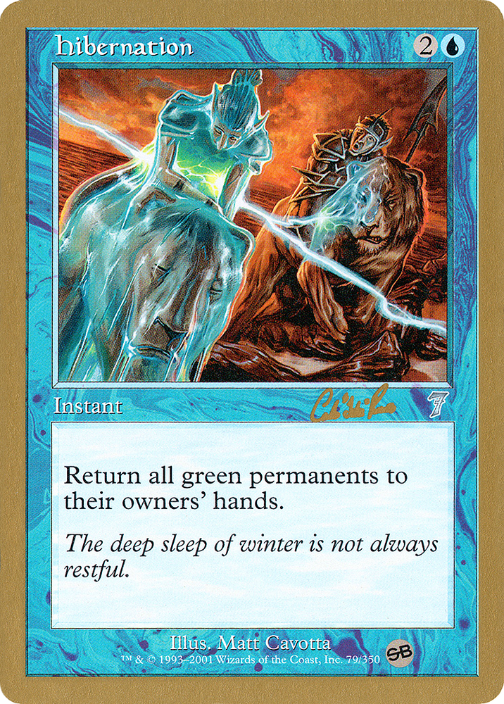 Hibernation - 2002 Carlos Romao (7ED) (SB) (WCD-) - World Championship Decks 2002