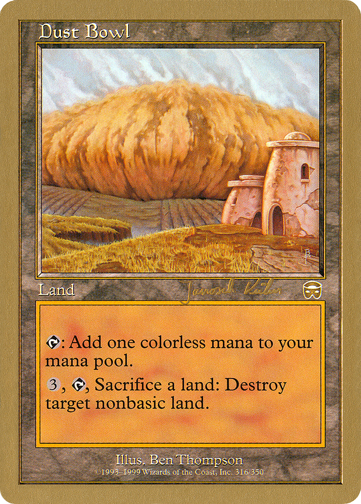 Dust Bowl - 2000 Janosch Kuhn (MMQ) (WCD-JK316) - World Championship Decks 2000