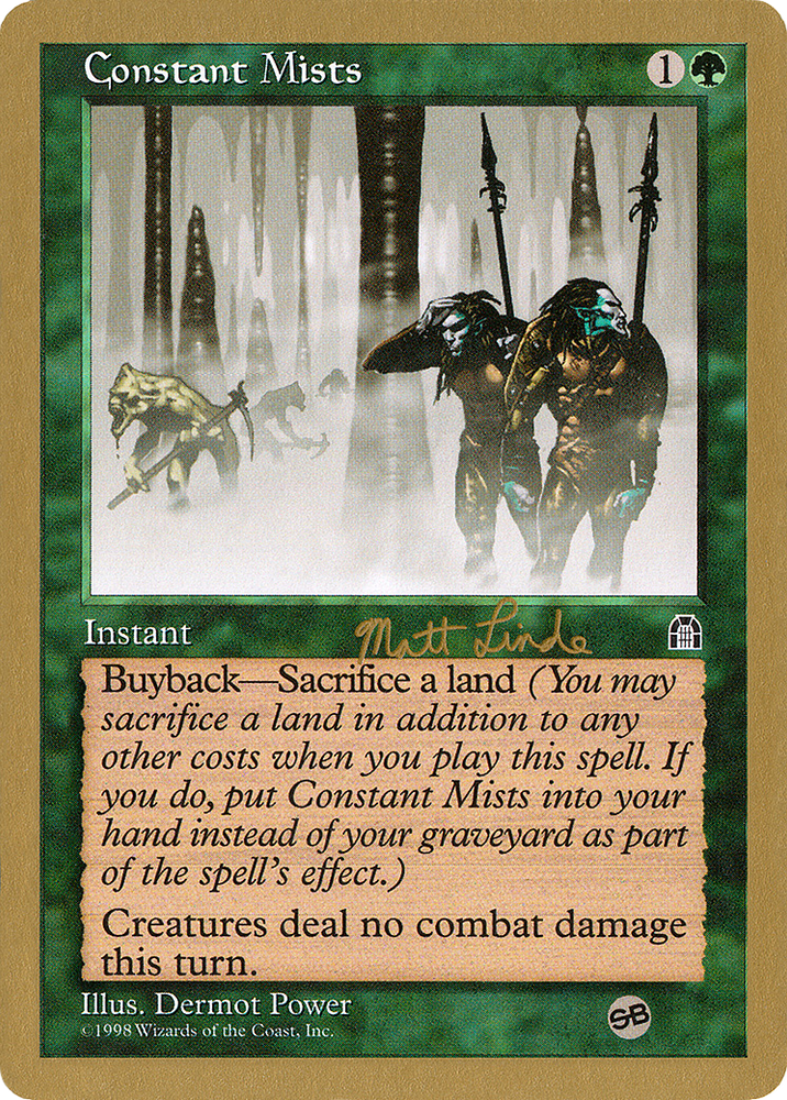 Constant Mists - 1999 Matt Linde (STH) (SB) (WCD-ML104SB) - World Championship Decks 1999